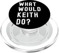 What Would Keith Do? PopSockets PopGrip for MagSafe