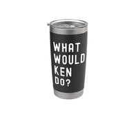 What Would Ken Do? Stainless Steel Insulated Tumbler