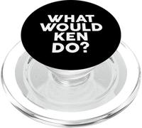 What Would KEN Do? T-Shirt Name KEN PopSockets PopGrip for MagSafe