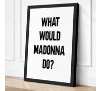 What Would Madonna Do Canvas Wall Art Print 24x16 Inch | Ready to Hang, Gallery Wrapped, Fade-Resistant Inks, Securely Packaged, UK Made