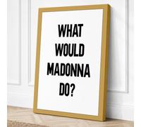 What Would Madonna Do Canvas Wall Art Print 36x24 Inch | Ready to Hang, Gallery Wrapped, Fade-Resistant Inks, Securely Packaged, UK Made