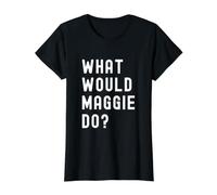 What Would Maggie Do? Value Graphic T-Shirt, Women, Black, L