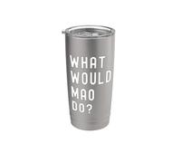 What Would Mao Do? Stainless Steel Insulated Tumbler