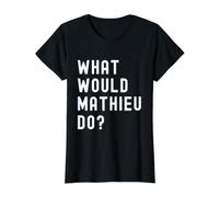 What Would Mathieu Do? Value Graphic T-Shirt, Women, Black, M