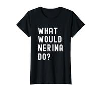 What Would Nerina Do? Value Graphic T-Shirt, Women, Black, M