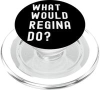 What Would Regina Do? PopSockets PopGrip for MagSafe