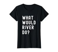 What Would River Do? Value Graphic T-Shirt, Women, Black, S