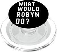 What Would Robyn Do? PopSockets PopGrip for MagSafe