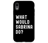 What Would Sabrina Do? Case for iPhone XR