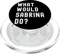 What Would Sabrina Do? PopSockets PopGrip for MagSafe