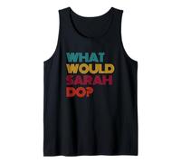What Would Sarah Do? I Love Sarah Tank Top