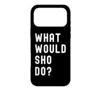 What Would Sho Do? Case for iPhone 17 Pro Max