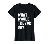 What Would Trevor Do? Value Graphic T-Shirt, Women, Black, L