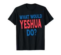 What Would Yeshua Do Personal Name First Name Funny Yeshua T-Shirt