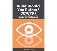 What Would You Rather? (WWYR)