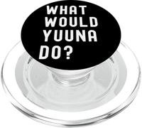 What Would Yuuna Do? PopSockets PopGrip for MagSafe
