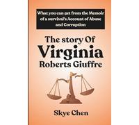 What you can get from the Memoir of a survival's Account of Abuse and Corruption: The story Of Virginia Roberts Giuffre