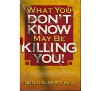 What You Don't Know May Be Killing You!