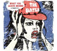 What You Leave Behind - A Tribute To The Bates (180Gr.) [VINYL]