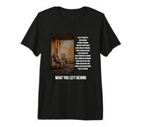 What You Left Behind Grandparents Legacy Love Forever Premium T-Shirt