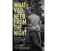 What You Need From The Night