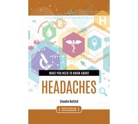 What You Need to Know about Headaches