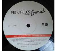 What You Need Tonight - Nu Cirles Feat Emma B 12"