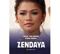 What You Never Knew about Zendaya (Behind the Scenes Biographies)
