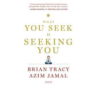 What You Seek is Seeking You