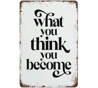 What You Think You Become Art Belief Positive Thoughts Sign Vintage Tin Signs Home Kitchen Decorations Wall Decor Metal Poster for Room 8x12inch