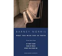 What you Wish for in Youth: Three Short Plays (Oberon Modern Playwrights)