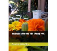What You'll See In Your Yard Coloring Book