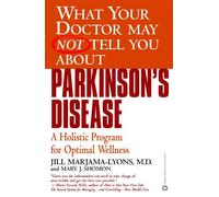 What Your Dr...Parkinson's Disease