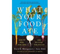 What Your Food Ate Anne Bikle Paperback WW Norton Co Science gene