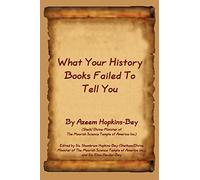 What Your History Books Failed To Tell You