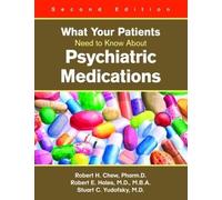 What Your Patients Need to Know About Psychiatric Medications