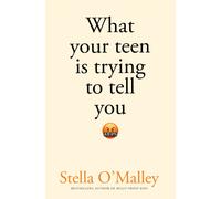 What Your Teen is Trying to Tell You
