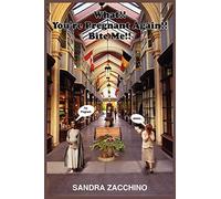 What!! You're Pregnant Again!! Bite Me!!