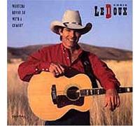 Whatcha Gonna Do With a Cowboy by Ledoux, Chris (1992) Audio CD