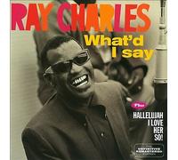 Ray Charles - What'd I Say / Hallellujah I Love Her So!