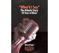 What'd I Say?: The Atlantic Story