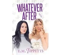 Whatever After: Volume 5 (Someone Else's Fairytale)