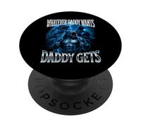 Whatever Daddy Wants Daddy Gets Alpha Wolf Meme Cringe Furry PopSockets Adhesive PopGrip