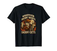 Whatever Daddy Wants Daddy Gets Wolves T-Shirt
