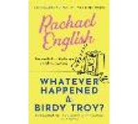Whatever Happened to Birdy Troy?