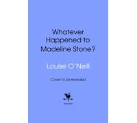 Whatever Happened to Madeline Stone?