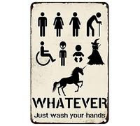 Whatever Just Wash Your Hands Sign Funny All Gender Metal Tin Sign for Home Restroom Wall Decor Funny Bathroom Sign for Cafe Bar Restaurant 14x20cm