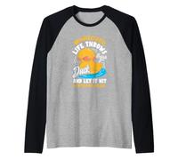 Whatever Life Throws At You Duck and Let It Hit Someone Else Raglan Baseball Tee