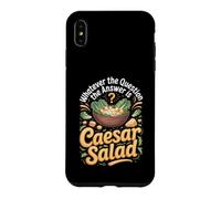 Whatever the Question the Answer Is Caesar Salad Foodie Case for iPhone XS Max