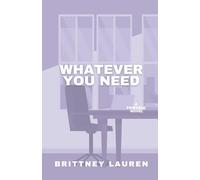 Whatever You Need: A Small Town, Opposites Attract, Workplace Romance (Anything & Everything)